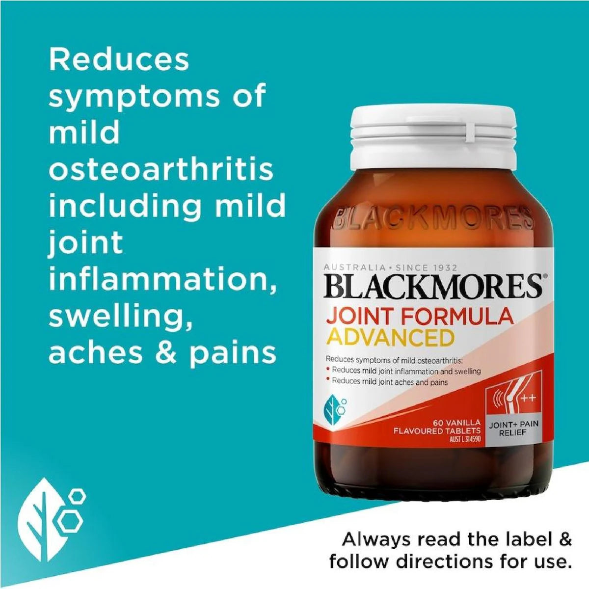 Blackmores Joint Formula Advanced 60 Tablets bottle with a white label, featuring green and yellow branding. A dietary supplement designed to support joint health, containing key ingredients like glucosamine, chondroitin, and MSM for improved mobility and comfort.