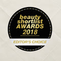 Badge for 'Beauty Shortlist Awards 2018 Editor's Choice' on a textured beige background